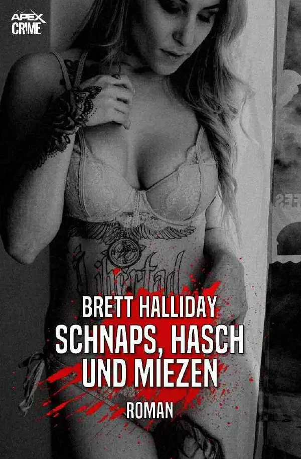 Cover: 9783754912829 | SCHNAPS, HASCH UND MIEZEN | Der Krimi-Klassiker!. DE | Brett Halliday