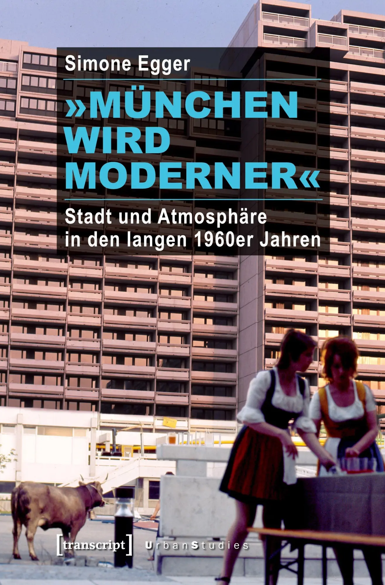Cover: 9783837622829 | 'München wird moderner' | Simone Egger | Taschenbuch | 482 S. | 2020
