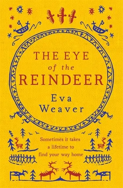 Cover: 9781780222929 | The Eye of the Reindeer | Eva Weaver | Taschenbuch | 320 S. | Englisch