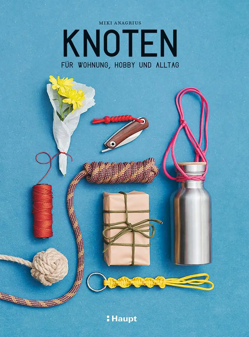 Cover: 9783258602929 | Knoten | für Wohnung, Hobby und Alltag | Miki Anagrius | Taschenbuch