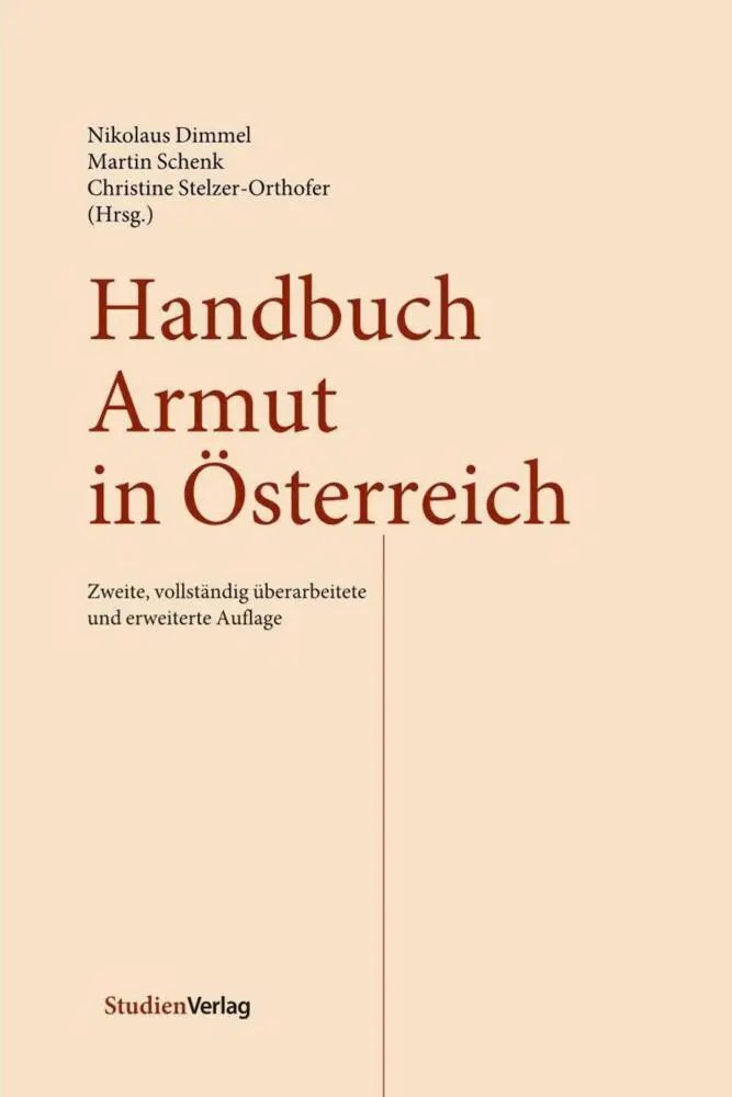 Cover: 9783706552929 | Handbuch Armut in Österreich | Nikolaus Dimmel (u. a.) | Taschenbuch