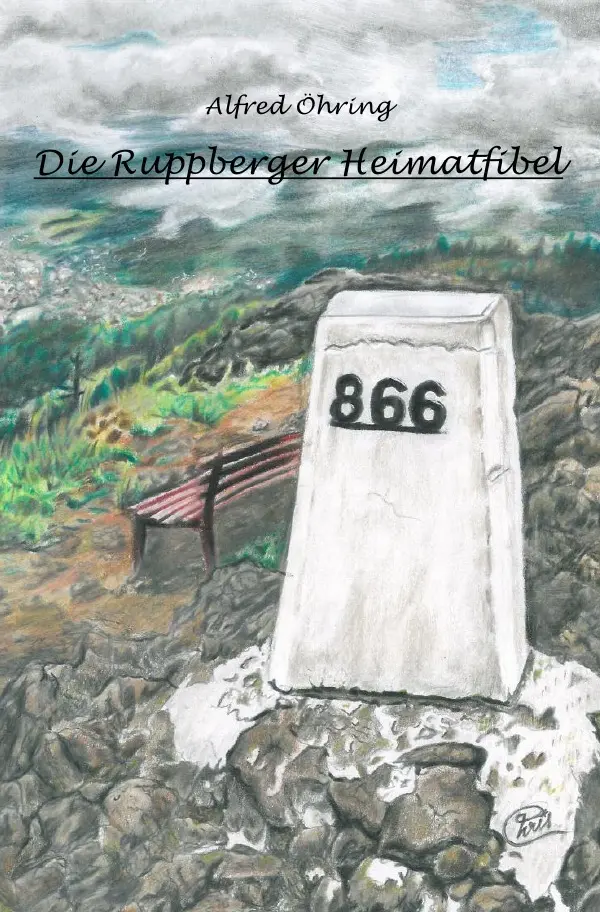 Cover: 9783741892929 | Die Ruppberger Heimatfibel | Christoph Bader | Taschenbuch | 152 S.