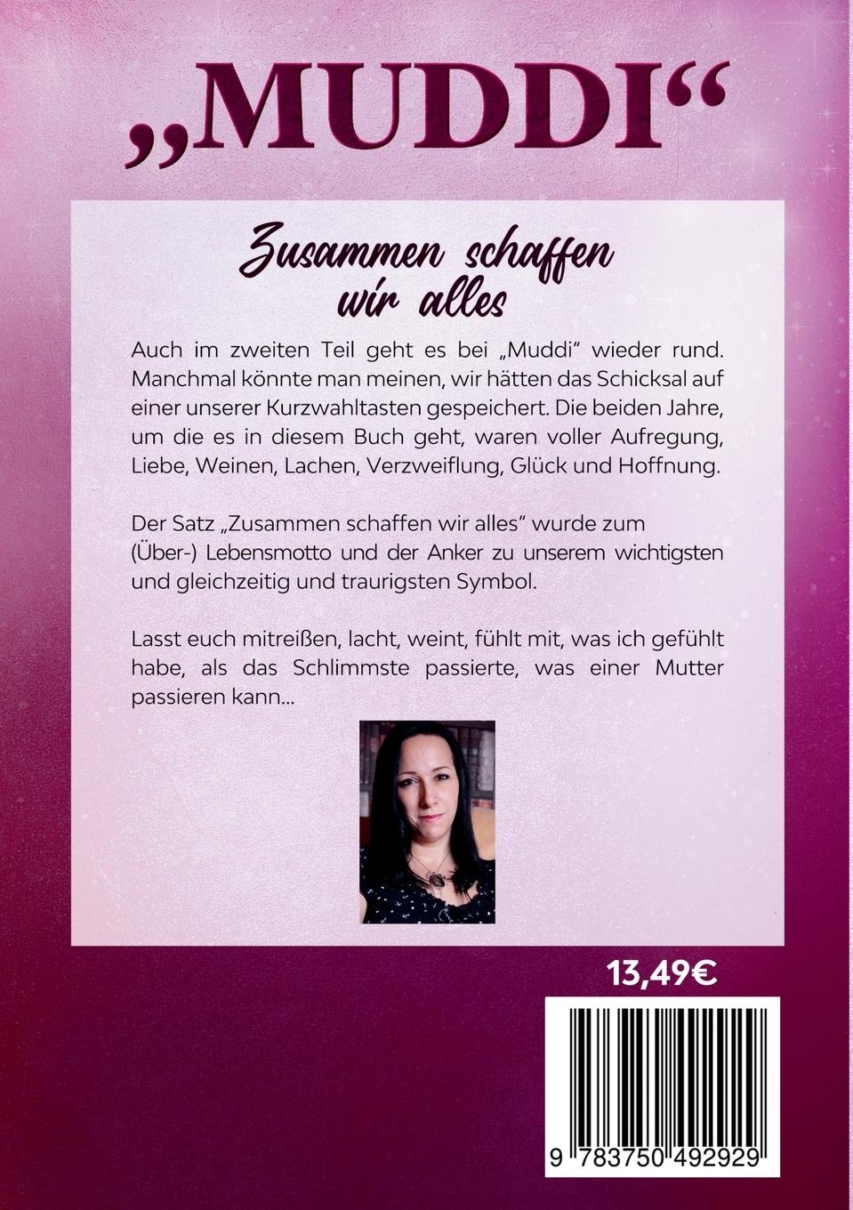 Rückseite: 9783750492929 | Muddi Teil 2 | Zusammen schaffen wir alles Teil 2 | Corinna Weber