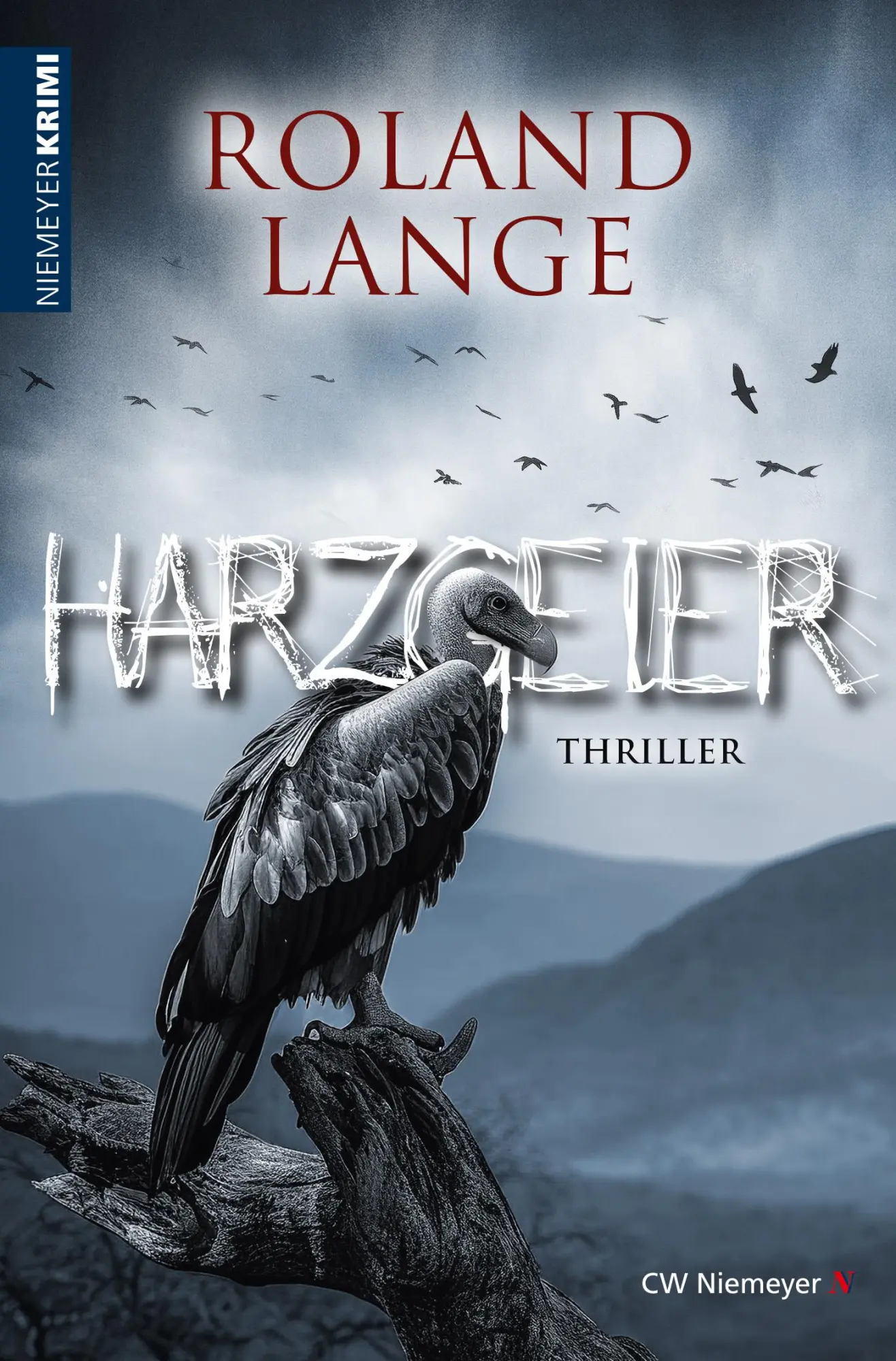 Cover: 9783827192929 | Harzgeier | Thriller | Roland Lange | Taschenbuch | Harz-Krimis | 2024