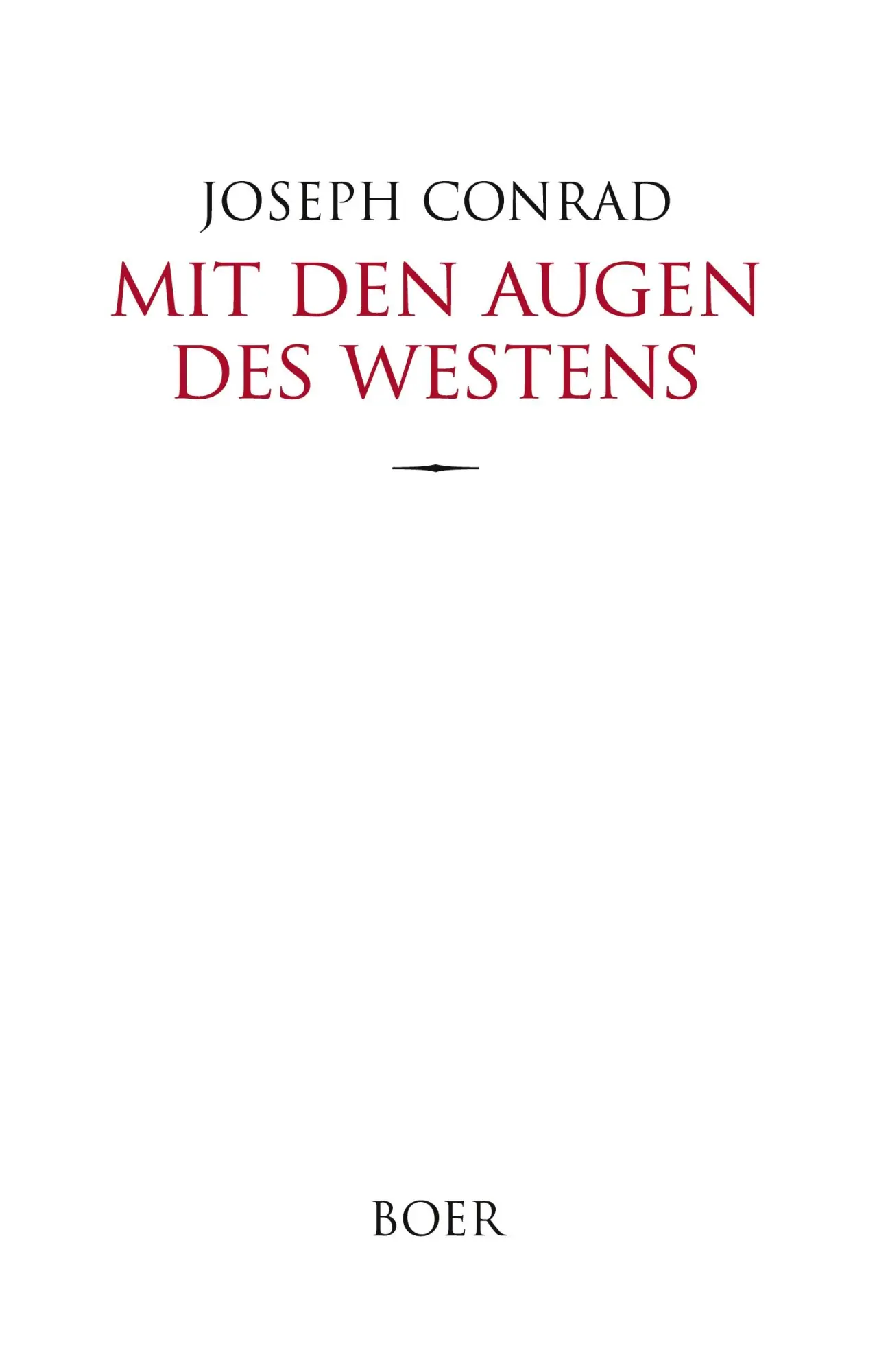 Cover: 9783966622929 | Mit den Augen des Westens | Übersetzung von Ernst Wolfgang Freissler