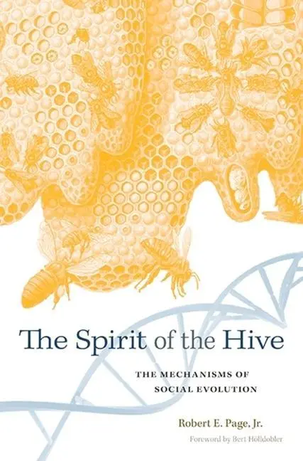 Cover: 9780674073029 | The Spirit of the Hive – The Mechanisms of Social Evolution | Buch
