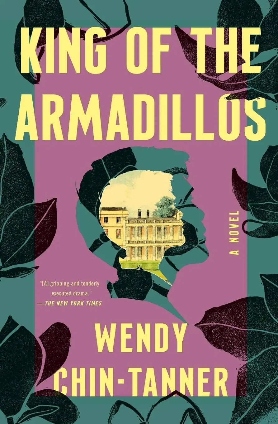 Cover: 9781250843029 | King of the Armadillos | Wendy Chin-Tanner | Taschenbuch | Englisch