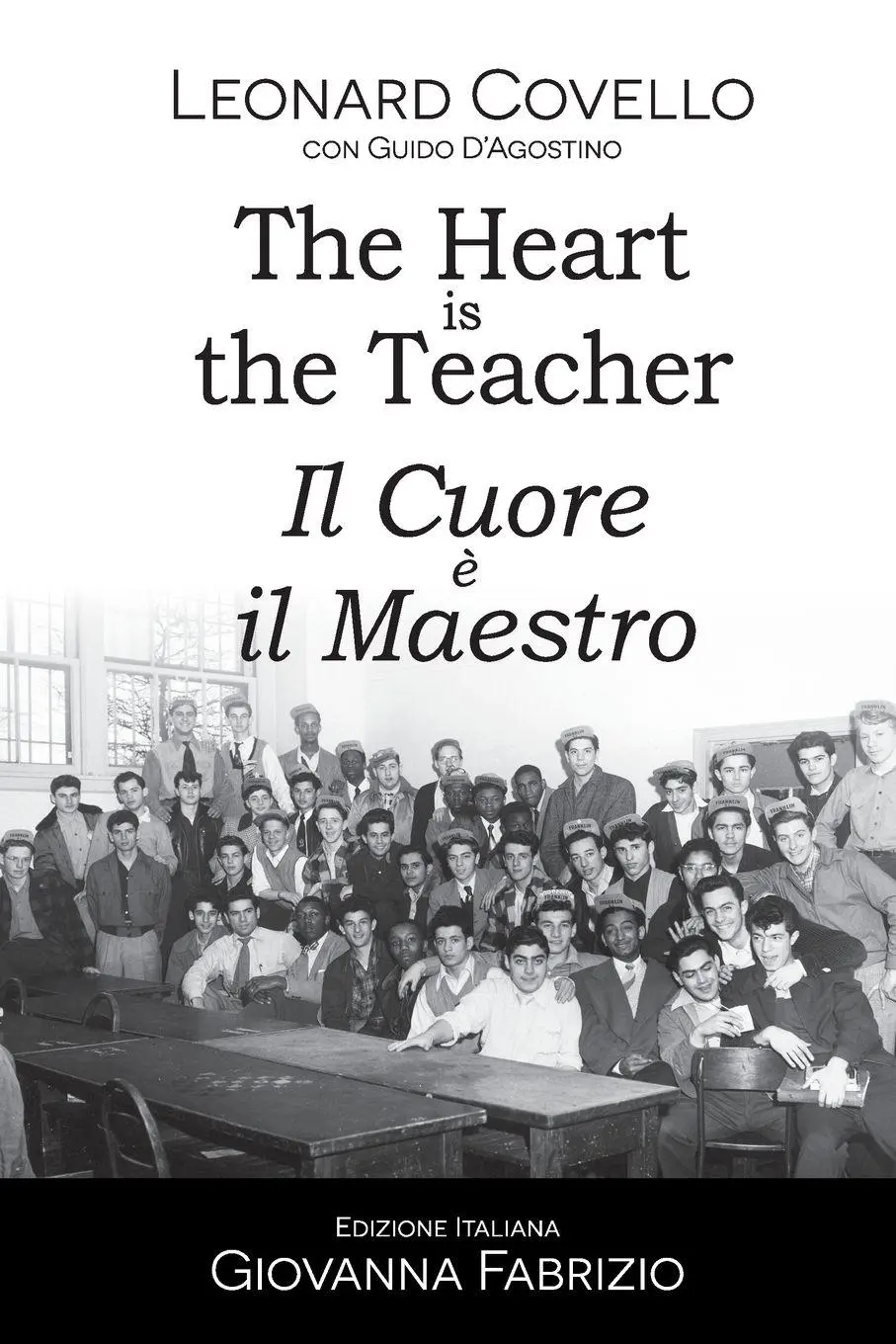 Cover: 9781763523029 | The Heart is the Teacher - Il Cuore è il Maestro | Leonard Covello