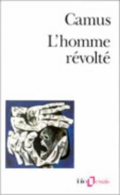L'homme révolté | Albert Camus | Taschenbuch | 386 S. | Französisch | 1985 | Gallimard | EAN 9782070323029 - Camus, Albert