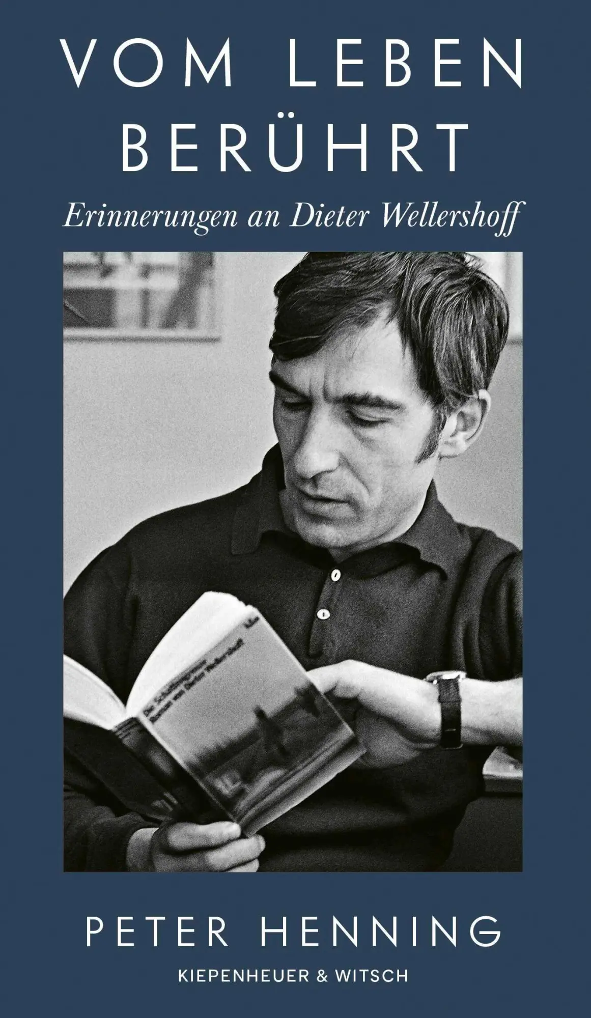 Cover: 9783462053029 | Vom Leben berührt | Erinnerungen an Dieter Wellershoff | Peter Henning