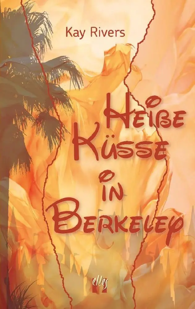 Cover: 9783956093029 | Heiße Küsse in Berkeley | Kay Rivers | Taschenbuch | 226 S. | Deutsch