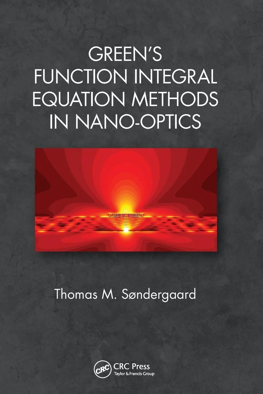Cover: 9781032653129 | Green's Function Integral Equation Methods in Nano-Optics | Buch