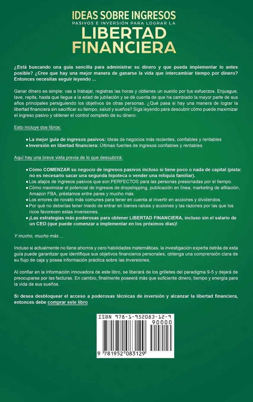 Rückseite: 9781952083129 | IDEAS SOBRE INGRESOS PASIVOS E INVERSIÓN PARA LOGRAR LA LIBERTAD...