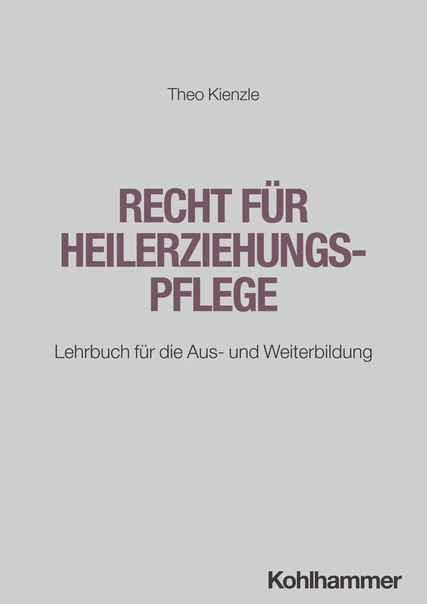 Cover: 9783170443129 | Recht für Heilerziehungspflege | Theo Kienzle | Taschenbuch | 271 S.