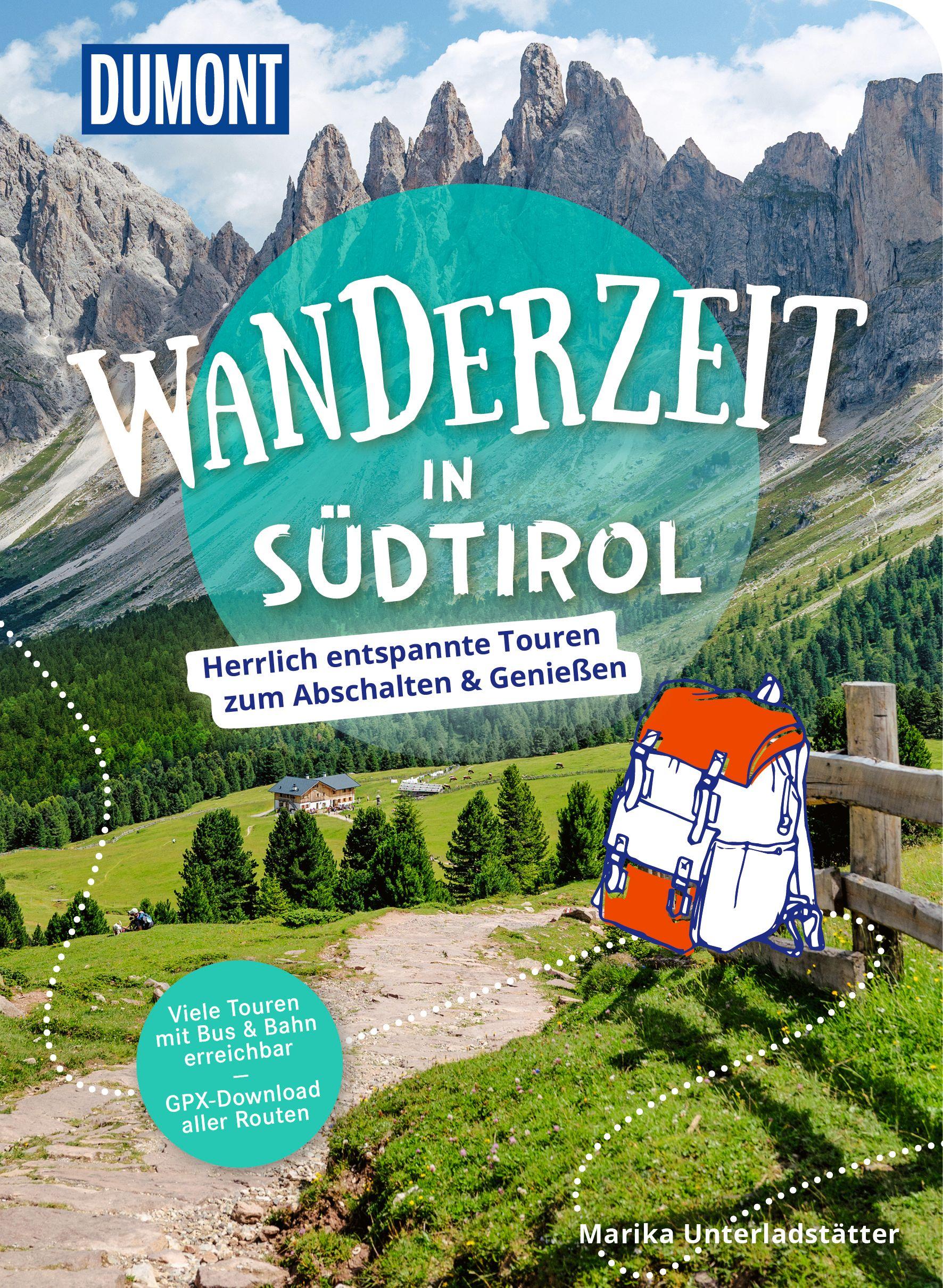 Cover: 9783616033129 | DUMONT Wanderzeit in Südtirol | Marika Unterladstätter | Taschenbuch