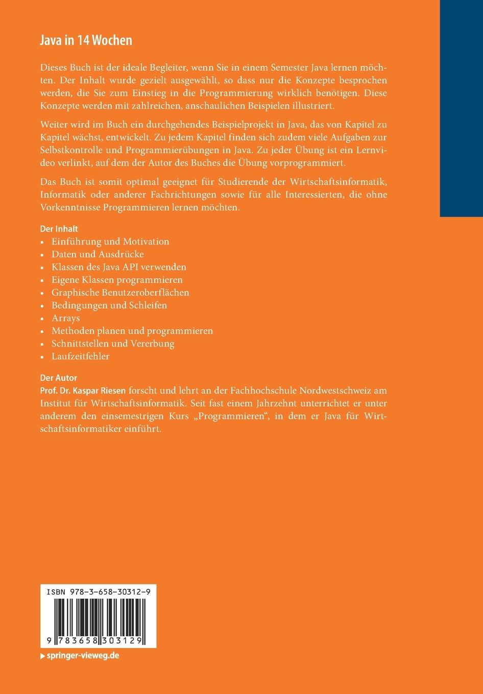 Rückseite: 9783658303129 | Java in 14 Wochen | Kaspar Riesen | Taschenbuch | XIV | Deutsch | 2020