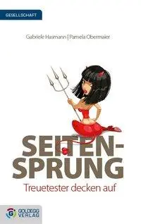 Cover: 9783902903129 | Seitensprung | Treuetester decken auf | Hasmann | Buch | 304 S. | 2013