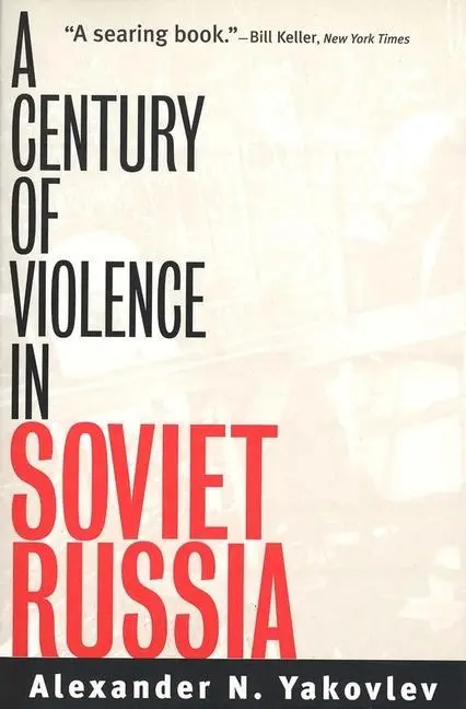 Cover: 9780300103229 | Yakovlev, A: A Century of Violence in Soviet Russia | Yakovlev | Buch