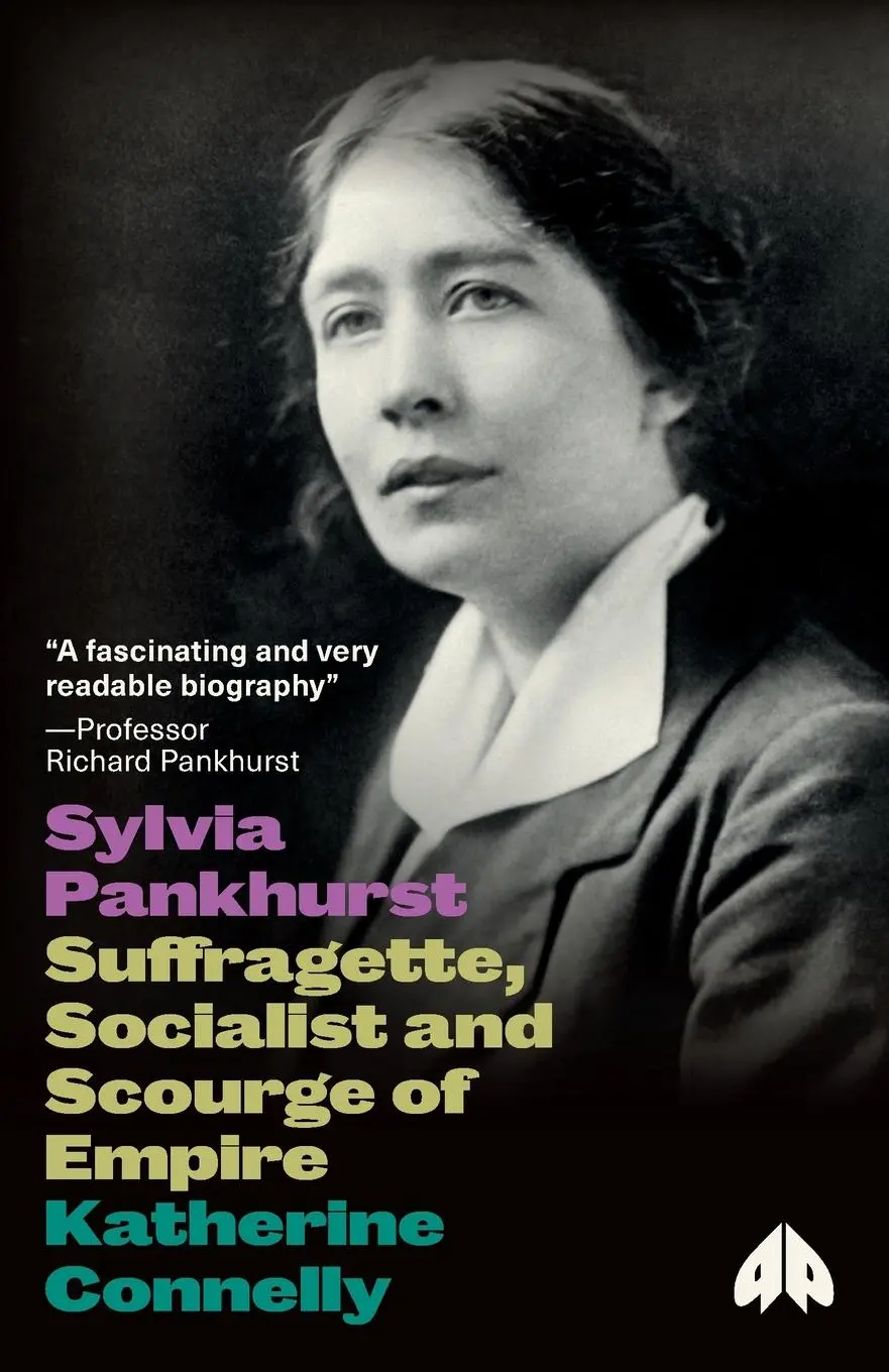 Cover: 9780745333229 | Sylvia Pankhurst | Suffragette, Socialist and Scourge of Empire | Buch