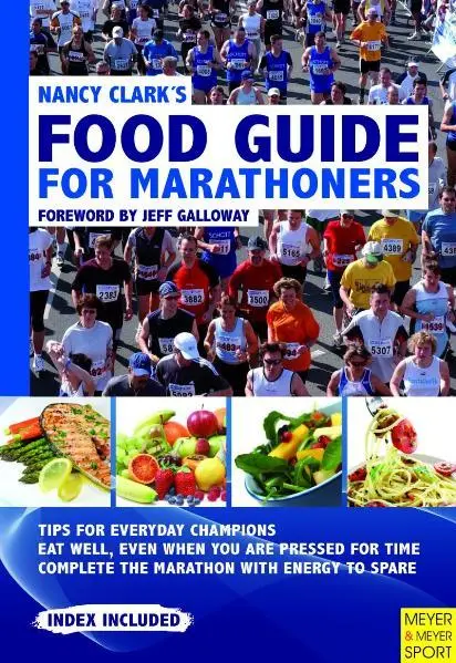 Cover: 9781841263229 | Nancy Clark's Food Guide for Marathoners | Tips for Everyday Champions