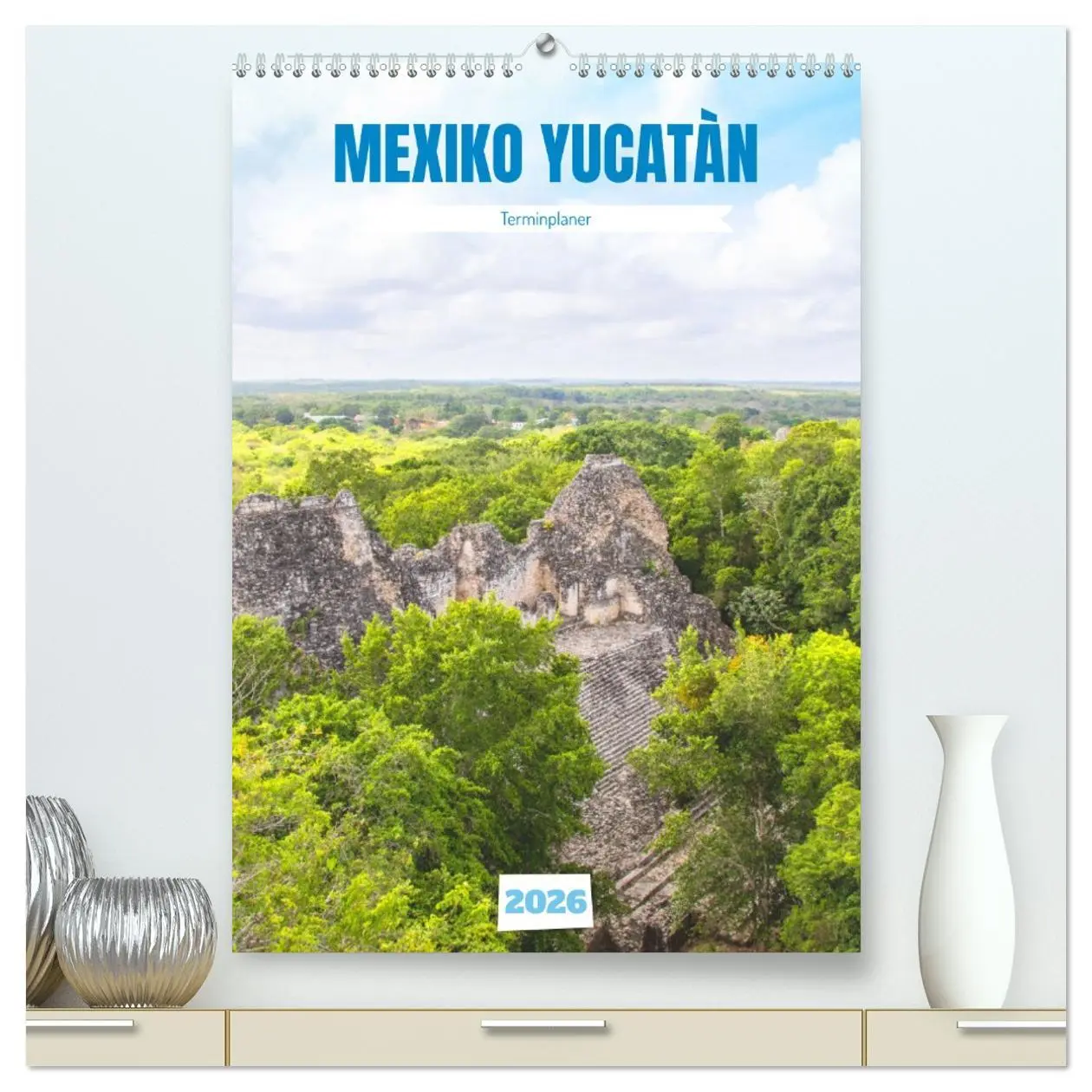 Cover: 9783516343229 | Mexiko Yucatán Terminplaner (hochwertiger Premium Wandkalender 2026...