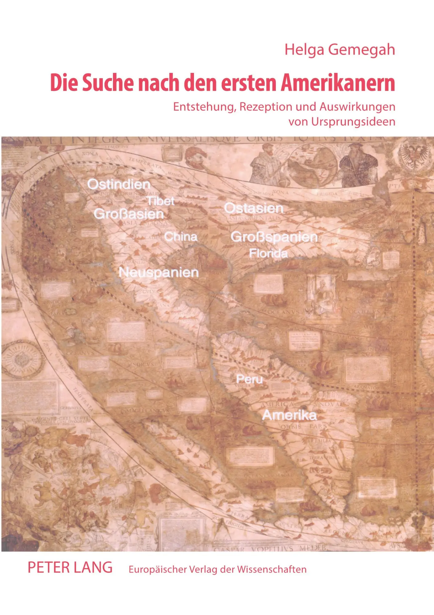 Cover: 9783631563229 | Die Suche nach den ersten Amerikanern | Helga Gemegah | Taschenbuch