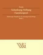Cover: 9783833453229 | Schenkung Stiftung Familienpool | Michael Ivens | Buch | XXVI | 2006
