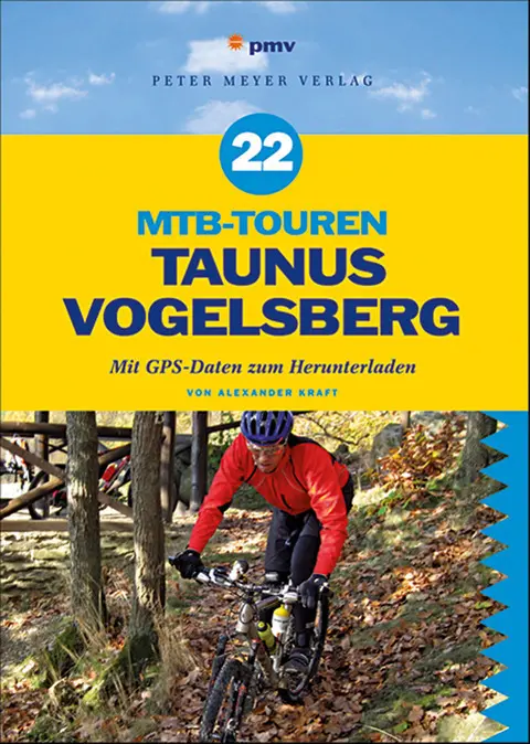 Cover: 9783898593229 | 22 MTB-Touren Taunus, Vogelsberg | Alexander Kraft | Taschenbuch