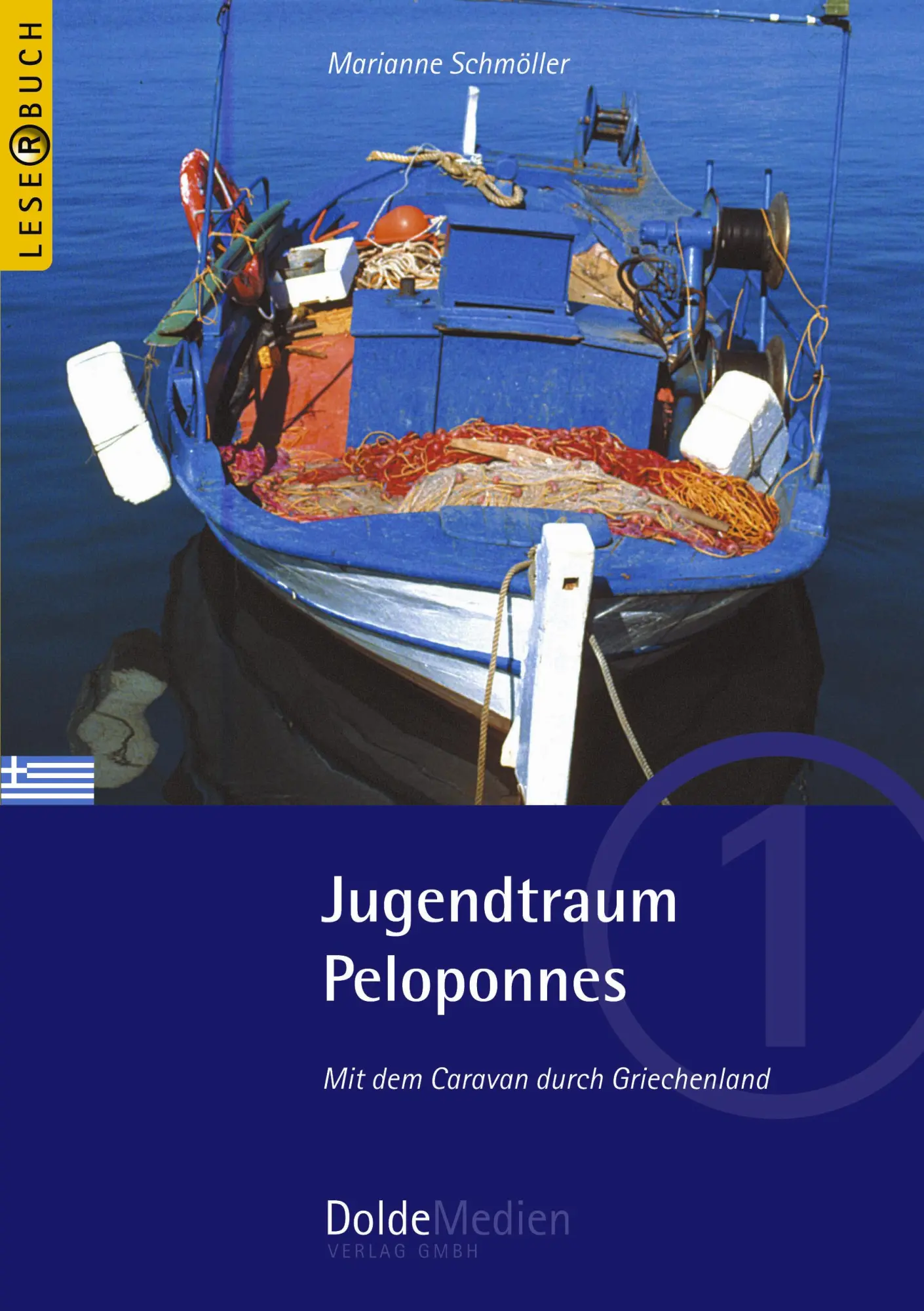 Cover: 9783928803229 | Jugendtraum Peloponnes (Leserbuch Nr. 1) | Marianne Schmöller | Buch