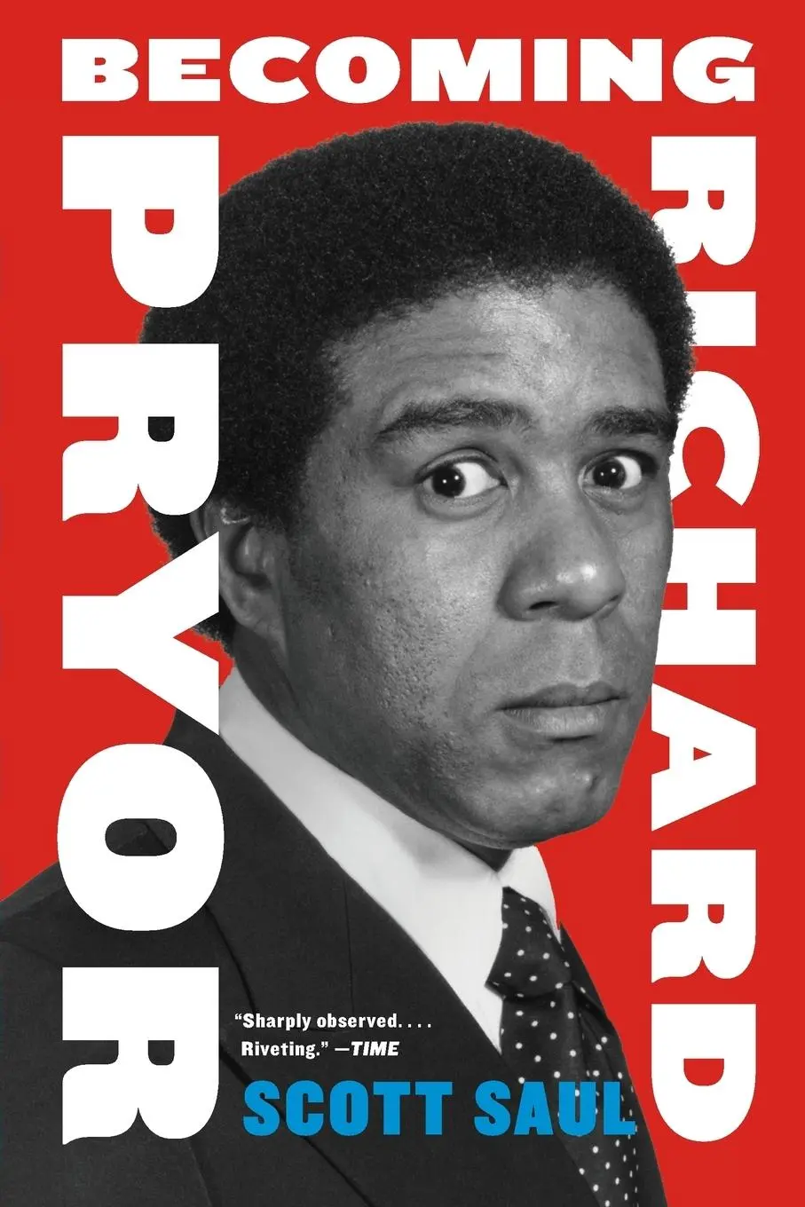 Cover: 9780062123329 | BECOMING RICHARD PRYOR PB | Scott Saul | Taschenbuch | Englisch | 2018