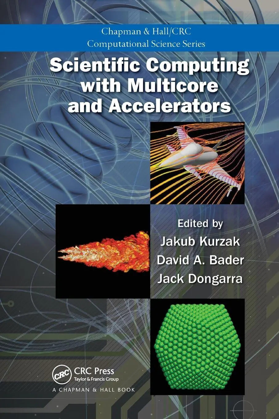 Cover: 9781138113329 | Scientific Computing with Multicore and Accelerators | Kurzak (u. a.)
