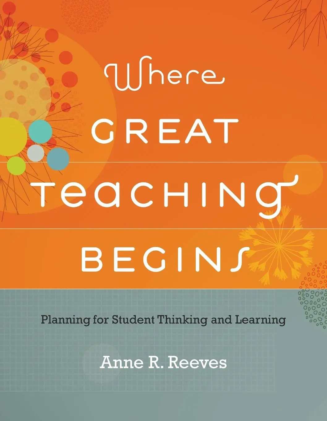 Cover: 9781416613329 | Where Great Teaching Begins | Anne R. Reeves | Taschenbuch | Englisch