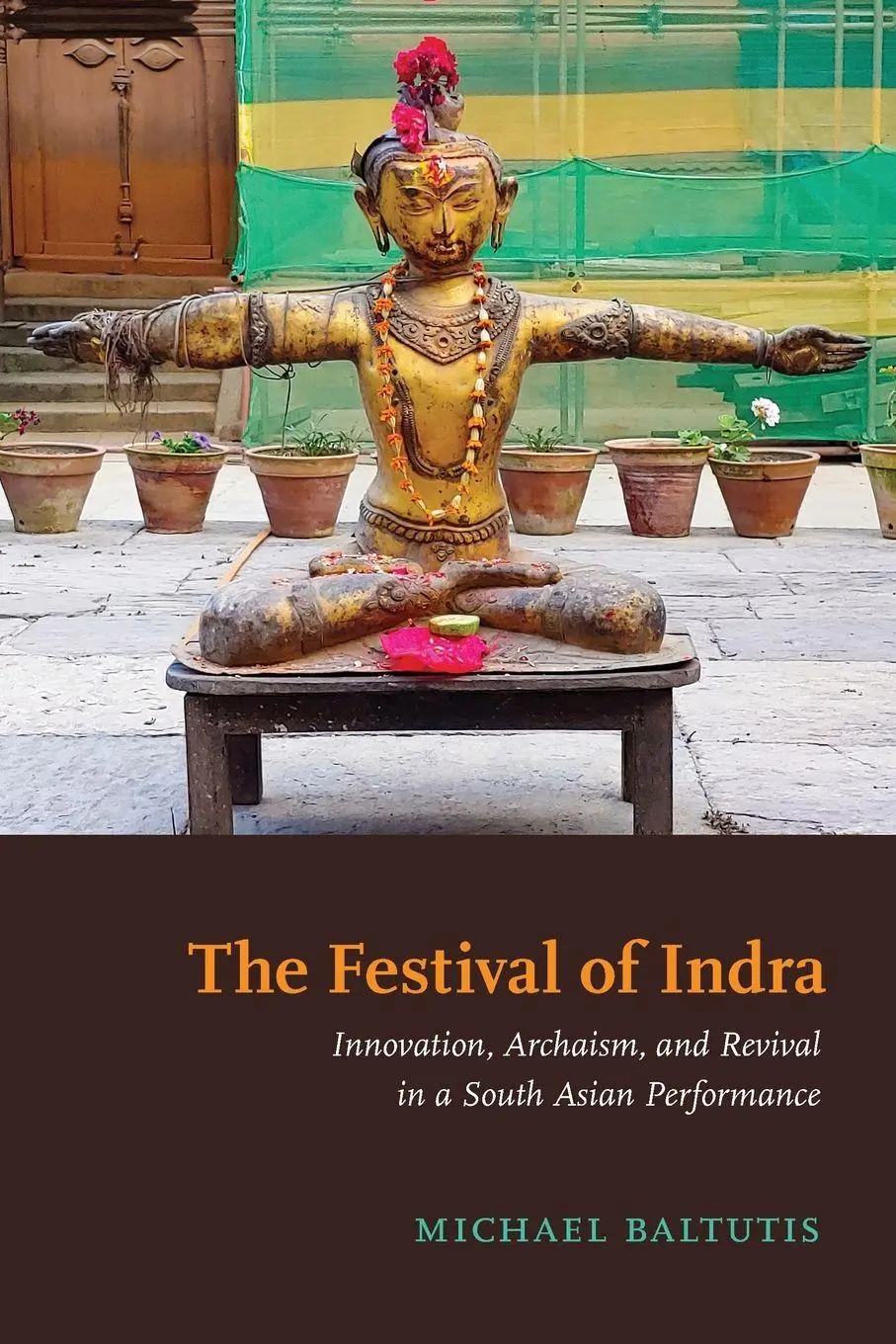 Cover: 9781438493329 | The Festival of Indra | Michael Baltutis | Taschenbuch | Englisch