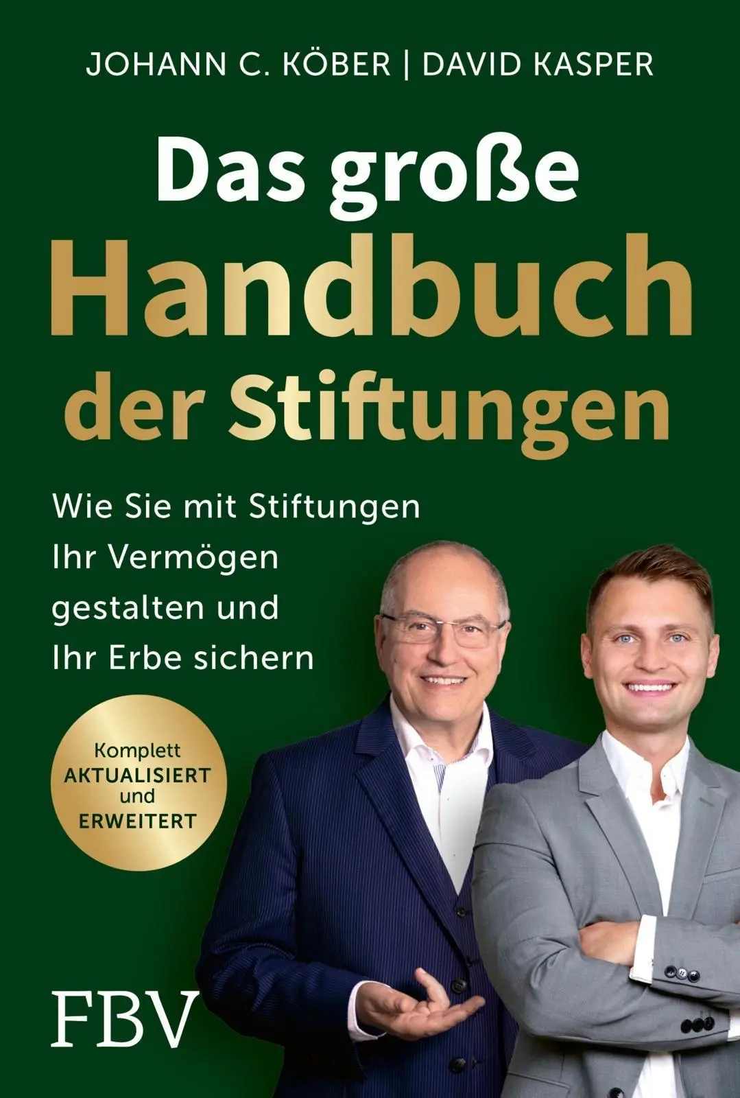 Cover: 9783959723329 | Das große Handbuch der Stiftungen | Johann C. Köber (u. a.) | Buch