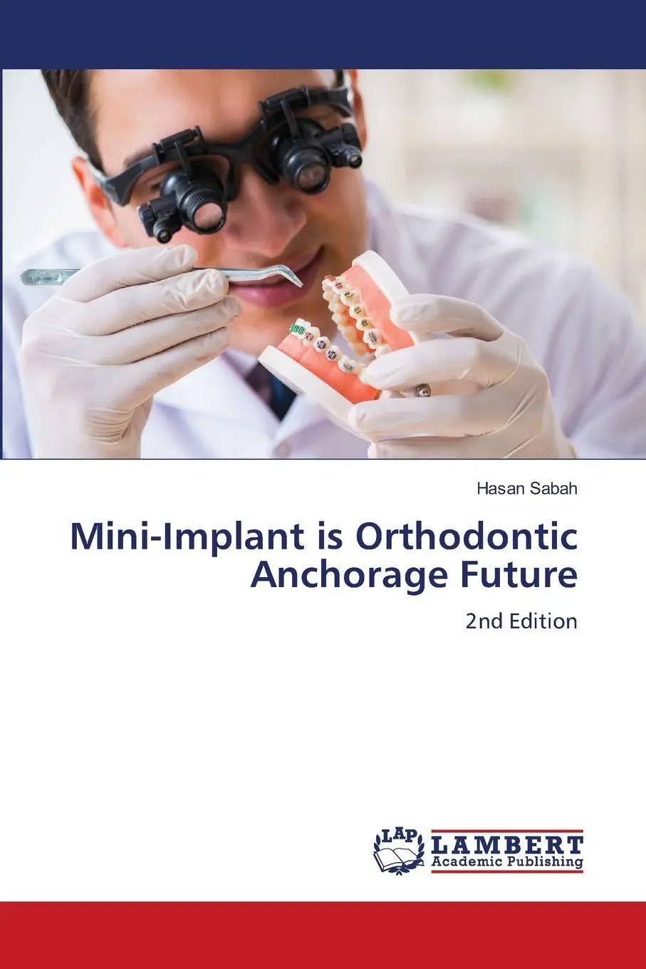 Cover: 9786200053329 | Mini-Implant is Orthodontic Anchorage Future | 2nd Edition | Sabah