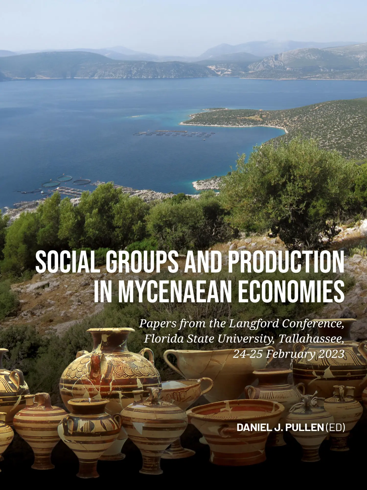Cover: 9789464263329 | Social Groups and Production in Mycenaean Economies | Daniel J. Pullen
