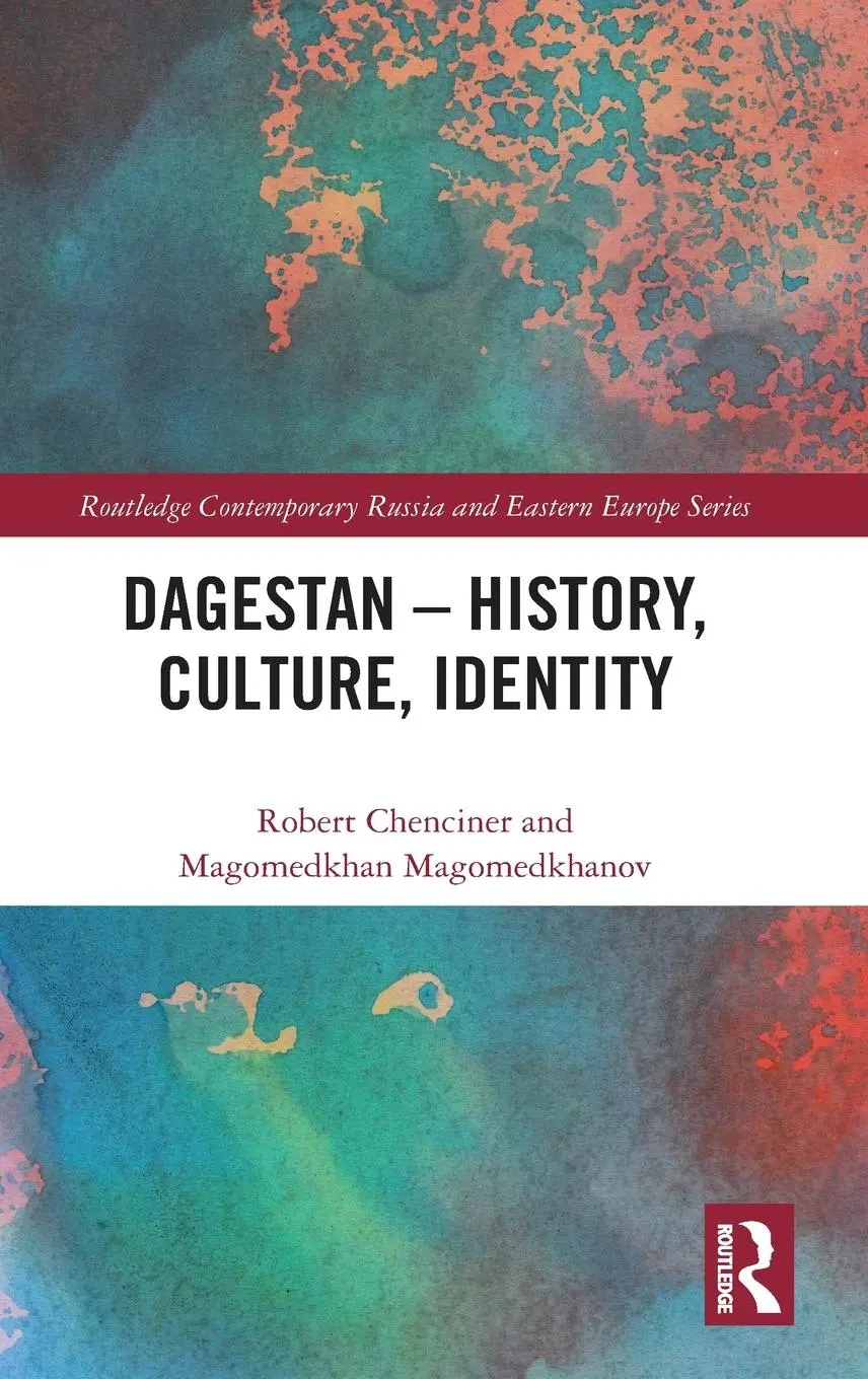 Cover: 9781032483429 | Dagestan - History, Culture, Identity | Robert Chenciner (u. a.)