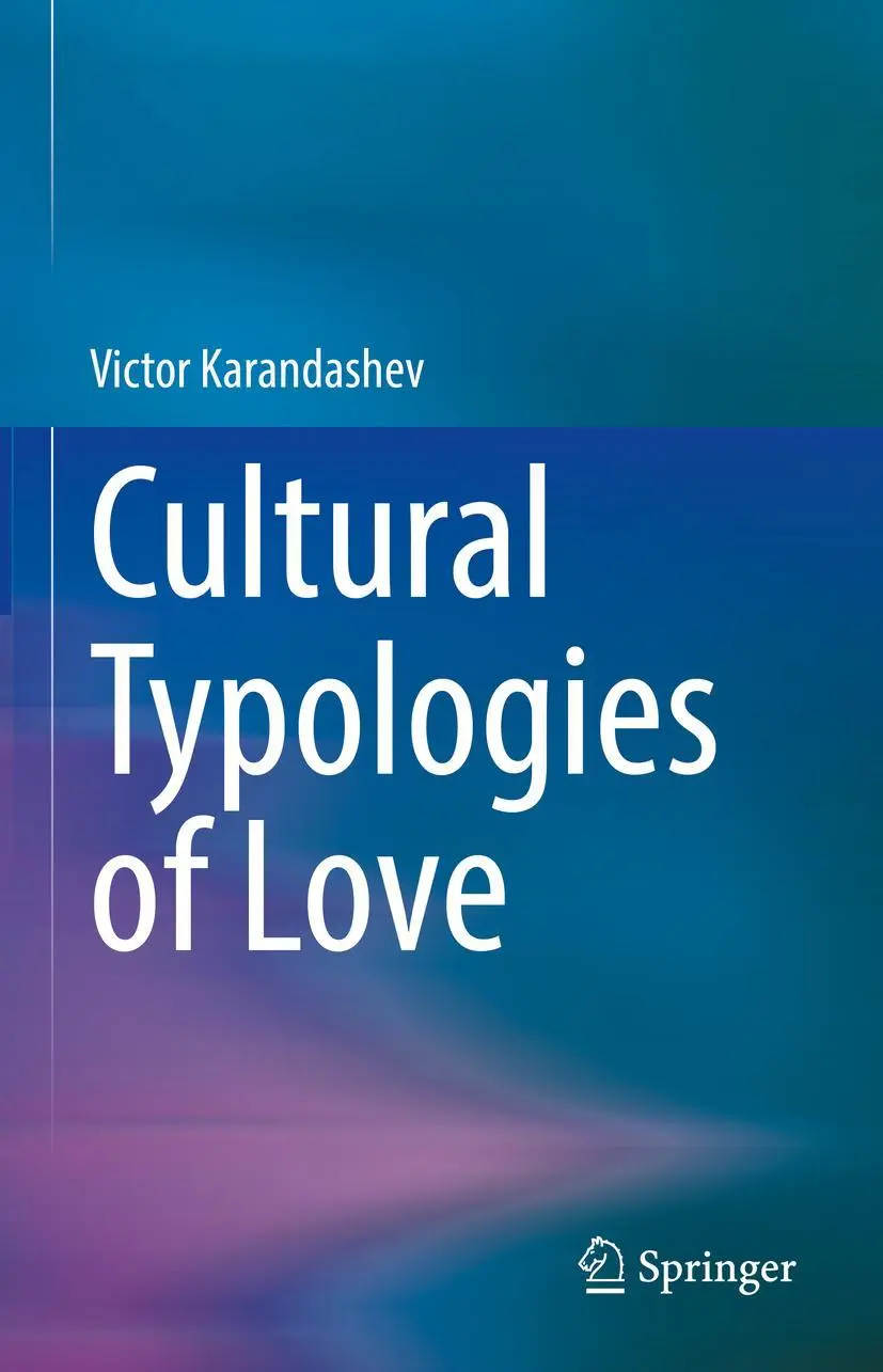 Cover: 9783031053429 | Cultural Typologies of Love | Victor Karandashev | Buch | xxvii | 2022