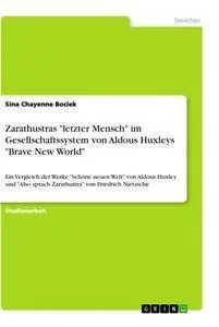 Cover: 9783346423429 | Zarathustras "letzter Mensch" im Gesellschaftssystem von Aldous...