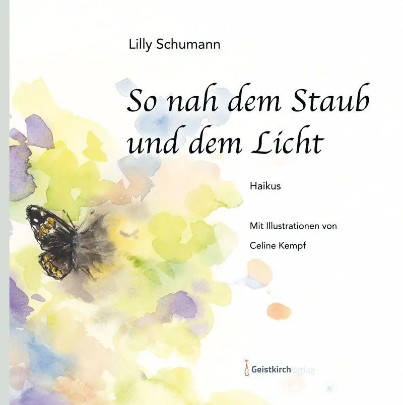 Cover: 9783949983429 | So nah dem Staub und dem Licht | Haikus | Lilly Schumann | Buch | 2026