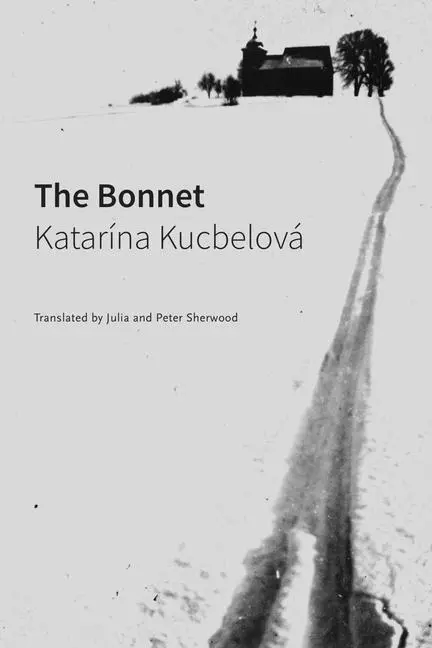 Cover: 9781803093529 | The Bonnet | Kucbelova´ | Buch | Einband - fest (Hardcover) | Englisch