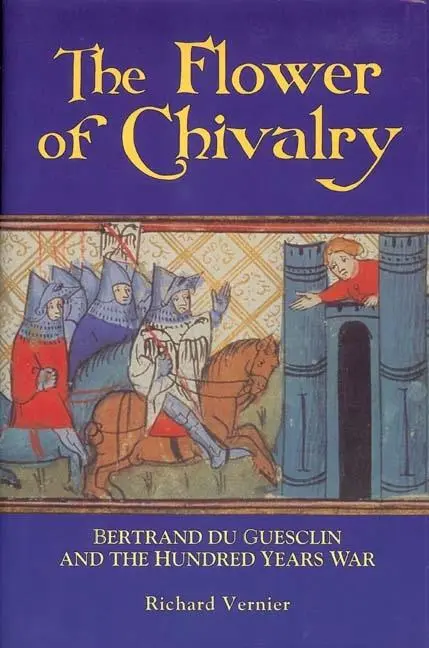 Cover: 9781843833529 | Flower of Chivalry | Bertrand Du Guesclin and the Hundred Years War