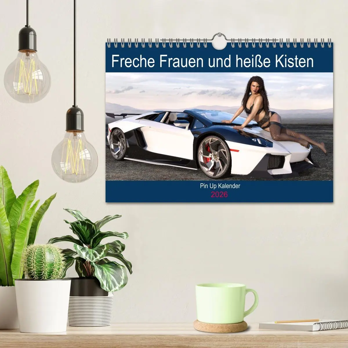 Bild: 9783457913529 | Freche Frauen und heiße Kisten (Wandkalender 2026 DIN A4 quer),...