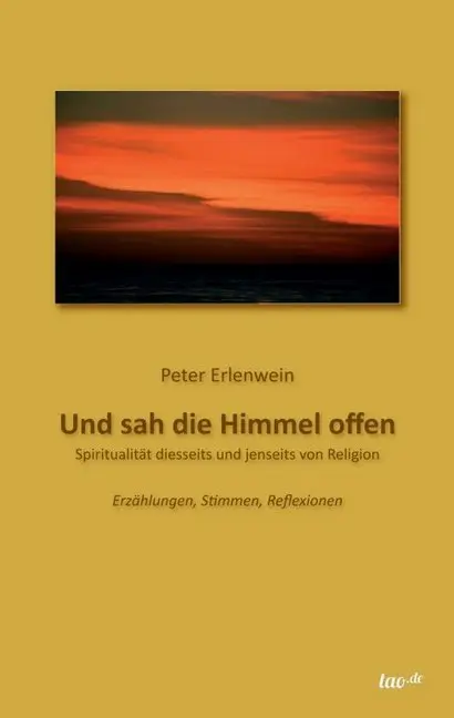 Cover: 9783955293529 | Und sah die Himmel offen | Peter Erlenwein | Taschenbuch | Paperback