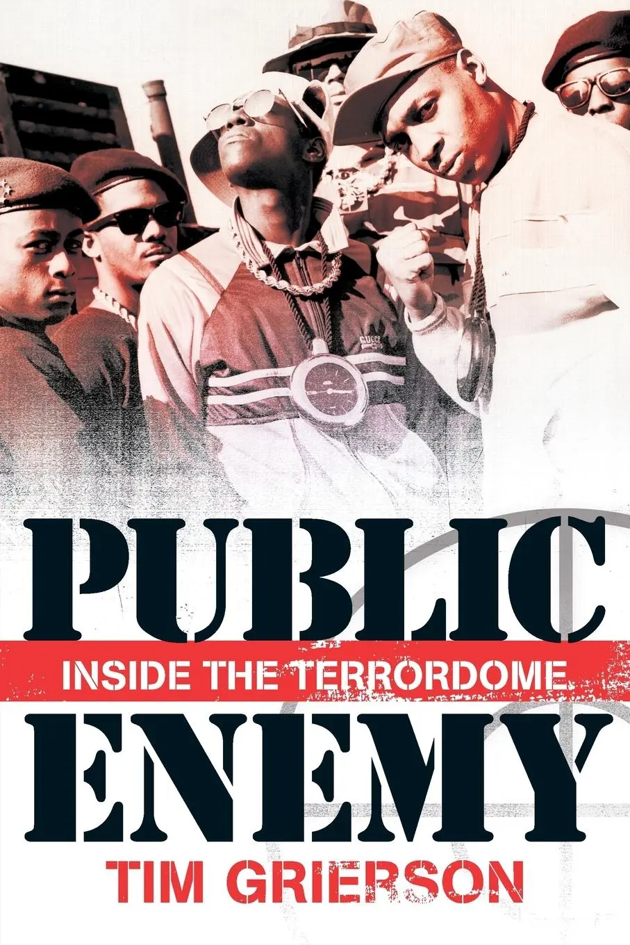 Cover: 9781783053629 | Public Enemy | Inside the Terror Dome | Tim Grierson | Taschenbuch