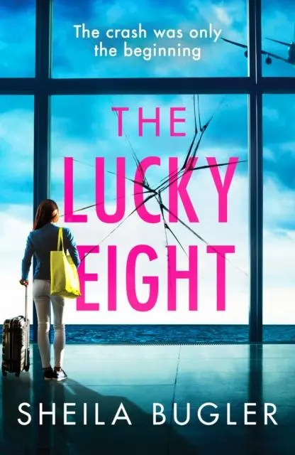 Cover: 9781800323629 | The Lucky Eight | A gripping and unputdownable crime thriller | Bugler