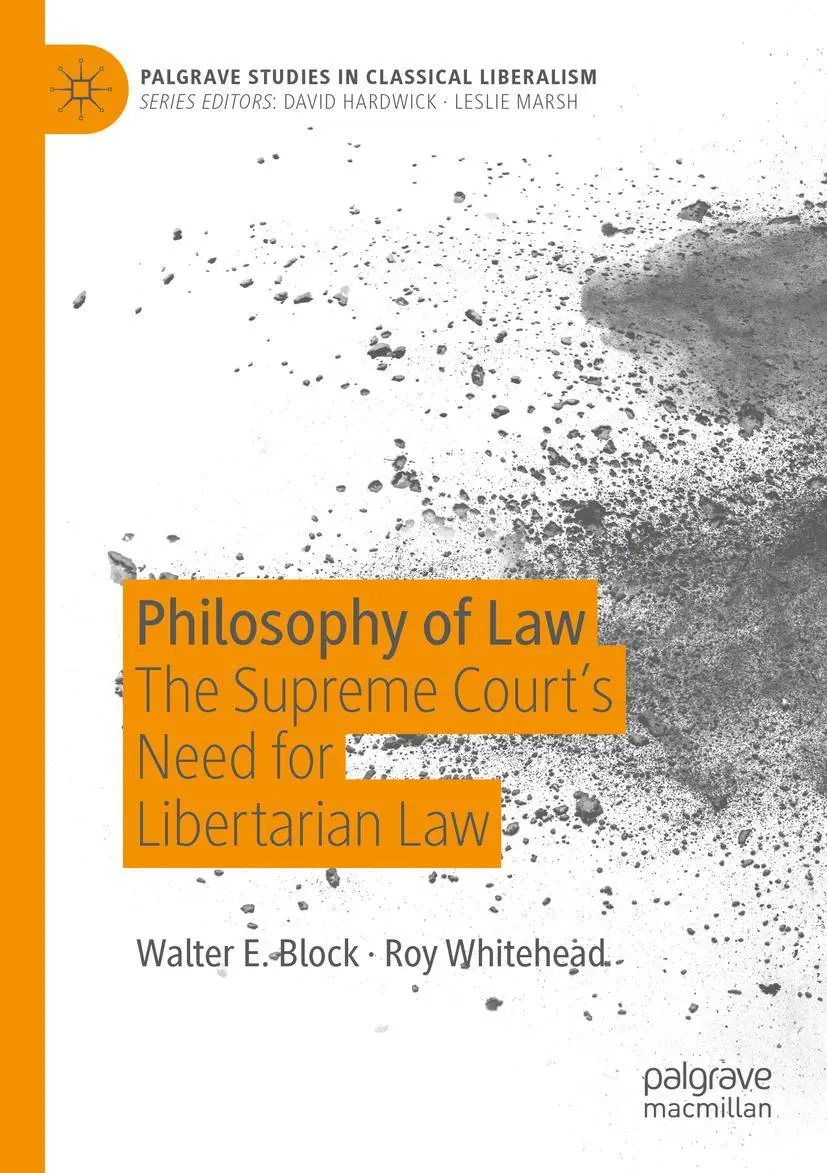 Cover: 9783030283629 | Philosophy of Law | The Supreme Court's Need for Libertarian Law | ix