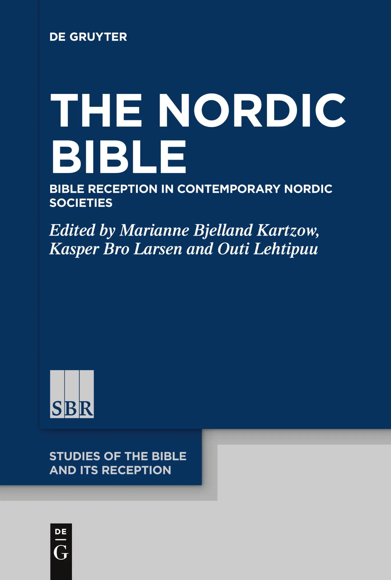 Cover: 9783112213629 | The Nordic Bible | Bible Reception in Contemporary Nordic Societies