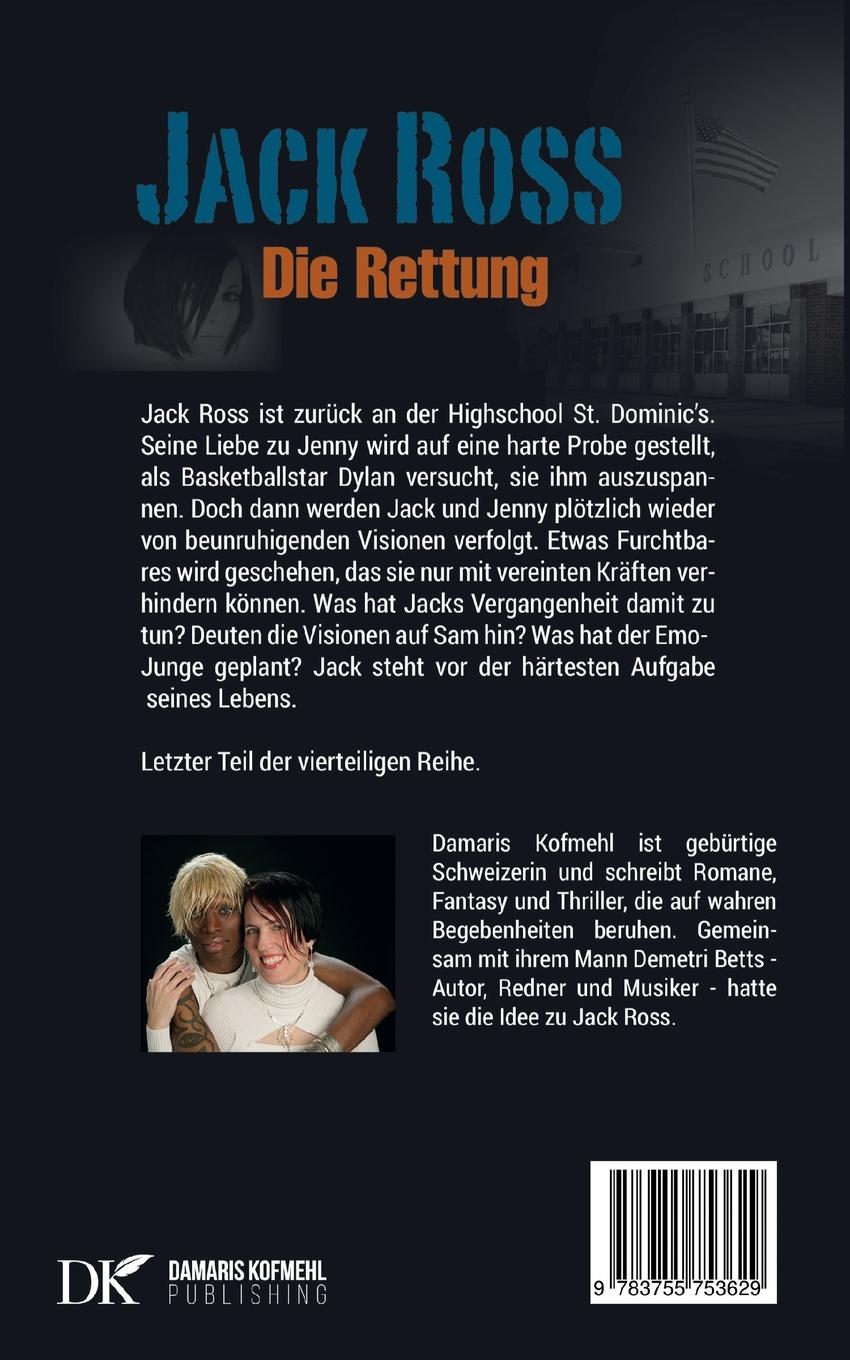 Rückseite: 9783755753629 | Jack Ross | Die Rettung | Damaris Kofmehl (u. a.) | Taschenbuch | 2021