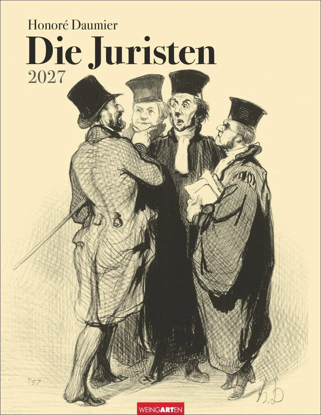 Cover: 9783839903629 | Honoré Daumier: Die Juristen Kalender 2027 | Honoré Daumier | Kalender